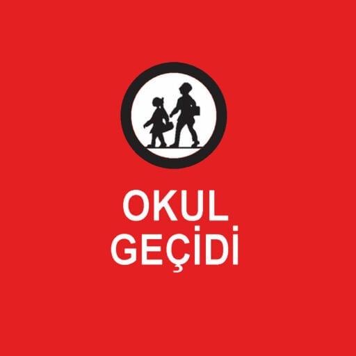Okul Uyarı Levhaları
