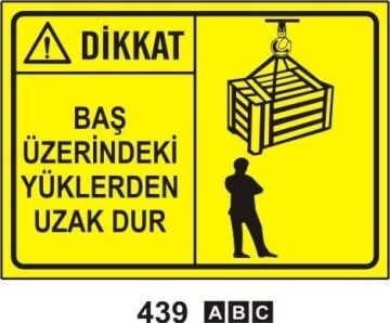 Baş Üzerindeki Yüklerden Uzak Dur