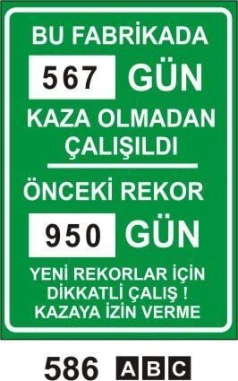 Bu Fabrika Gün Kaza Olmadan ÇAlışıldı