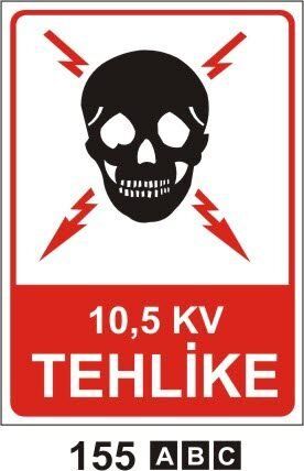 10,5 KV Tehlike