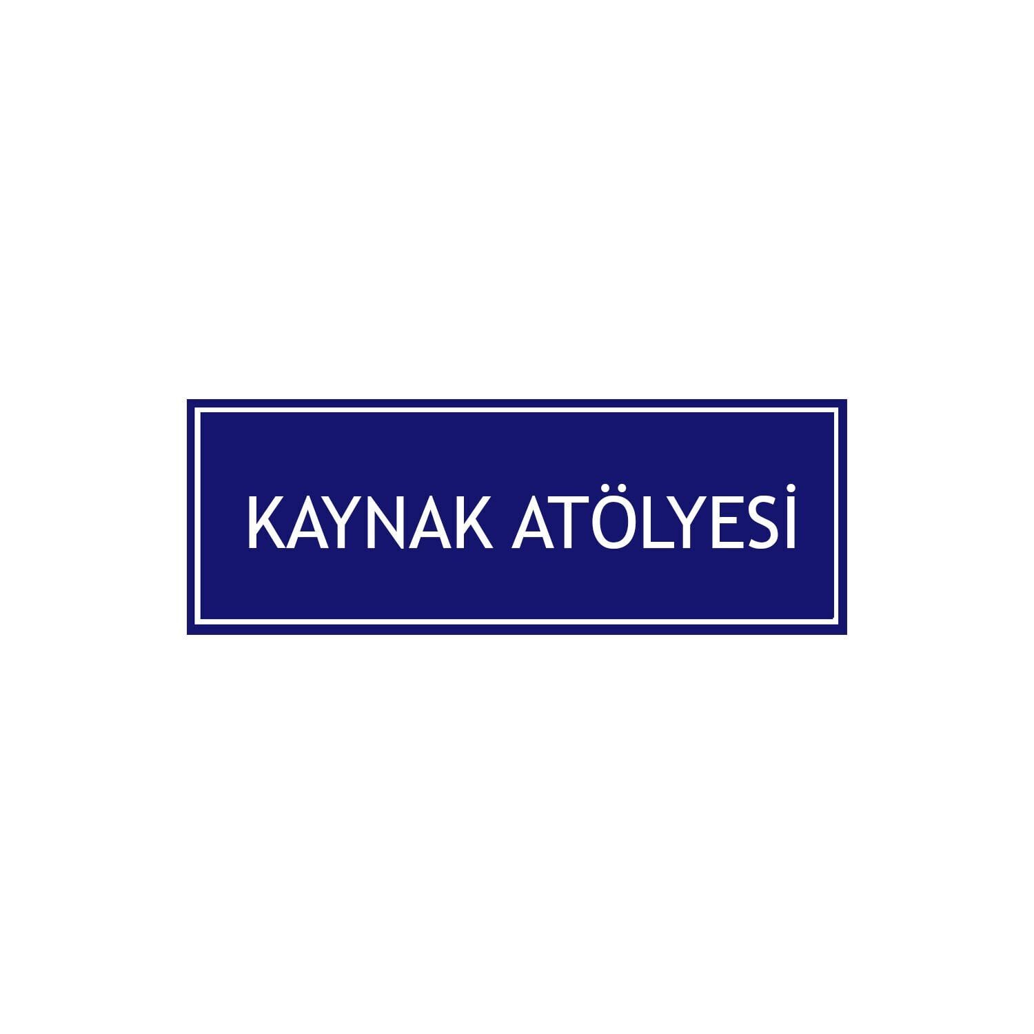 Kaynak Atölyesi Levhası