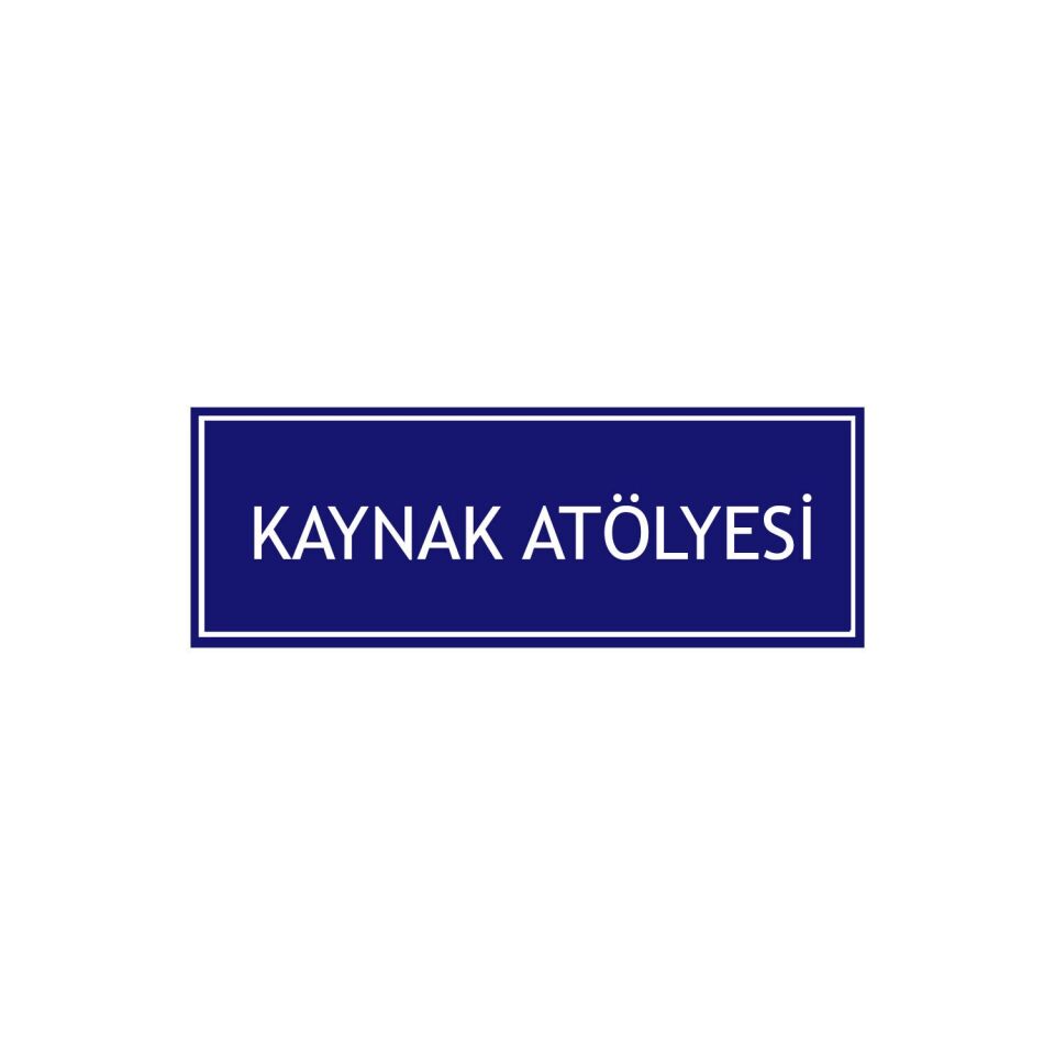 Kaynak Atölyesi Levhası
