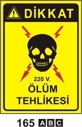 220 V Ölüm Tehlikesi Levhası