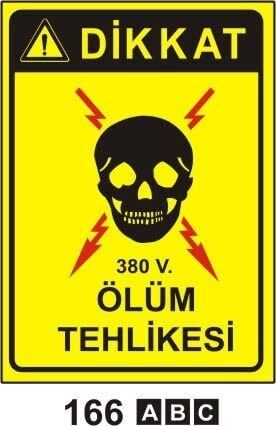 380 V Ölüm Tehlikesi Levhası