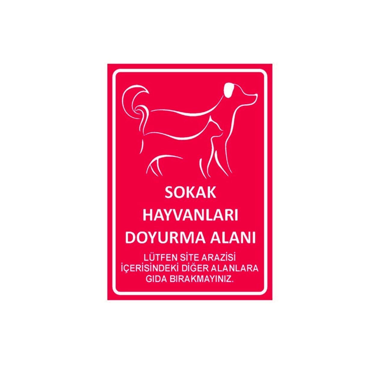 Sokak Hayvanları Doyurma Alanı Levhası