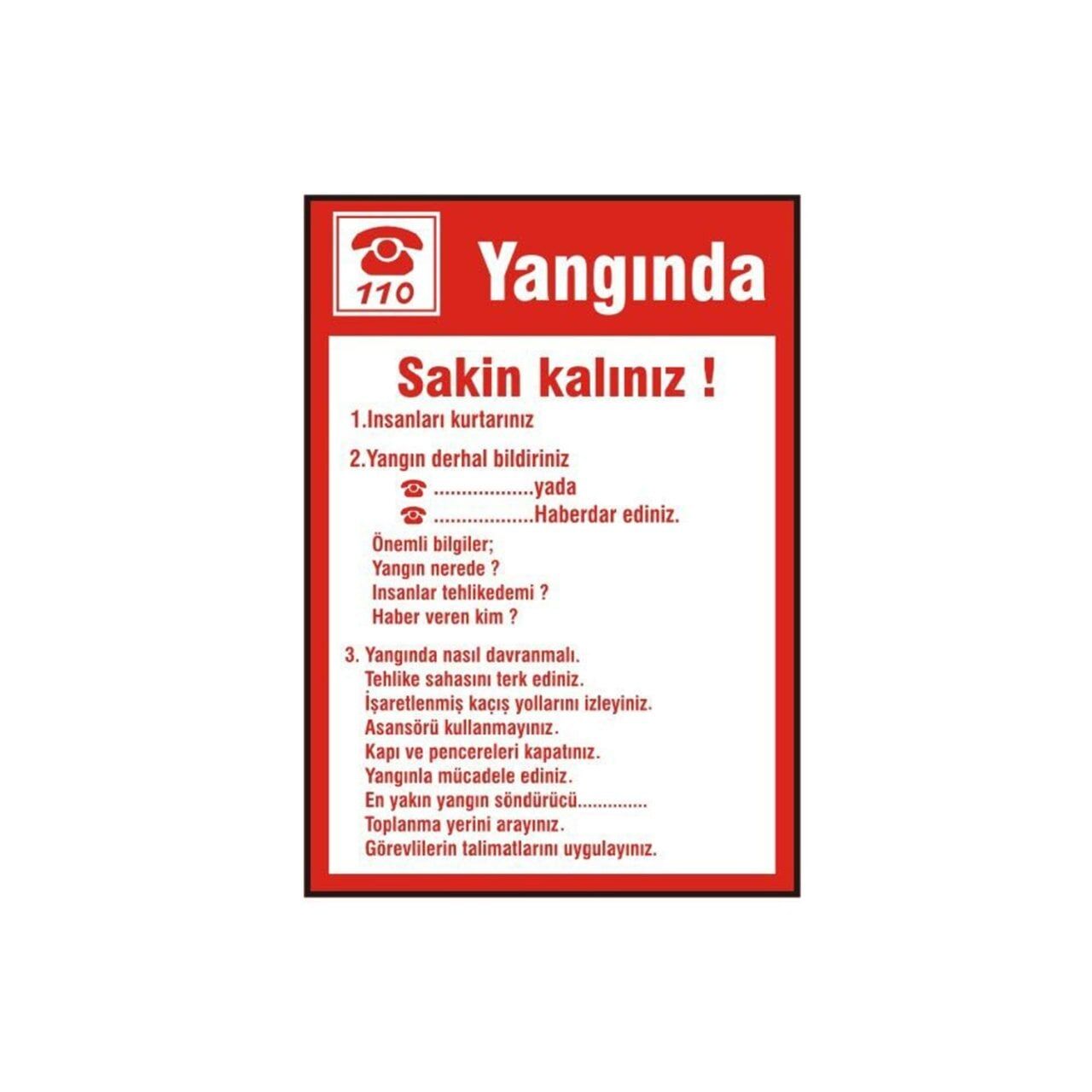 Yangında Sakin Kalınız Levhası