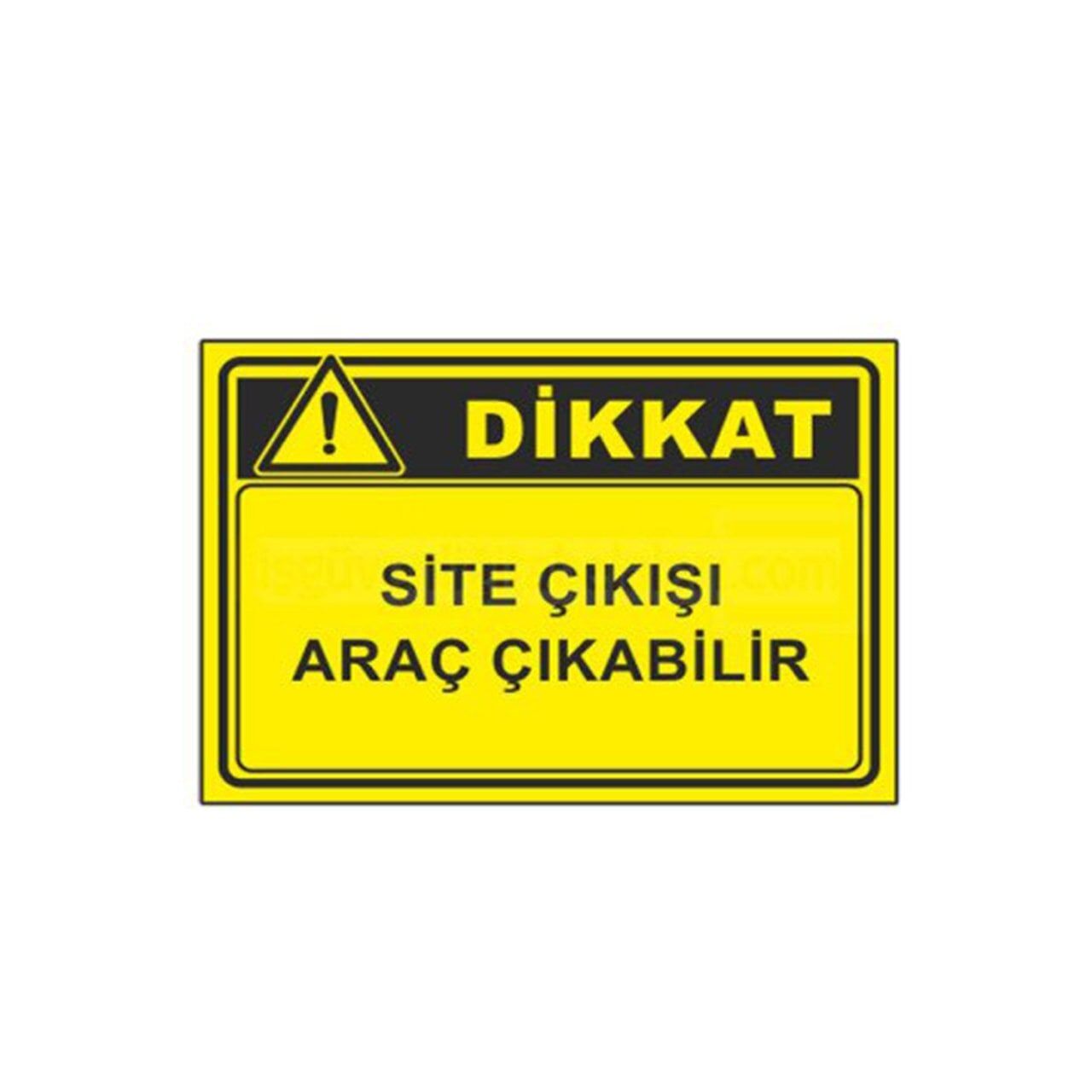 Site Çıkışı Araç Çıkabilir Levhası