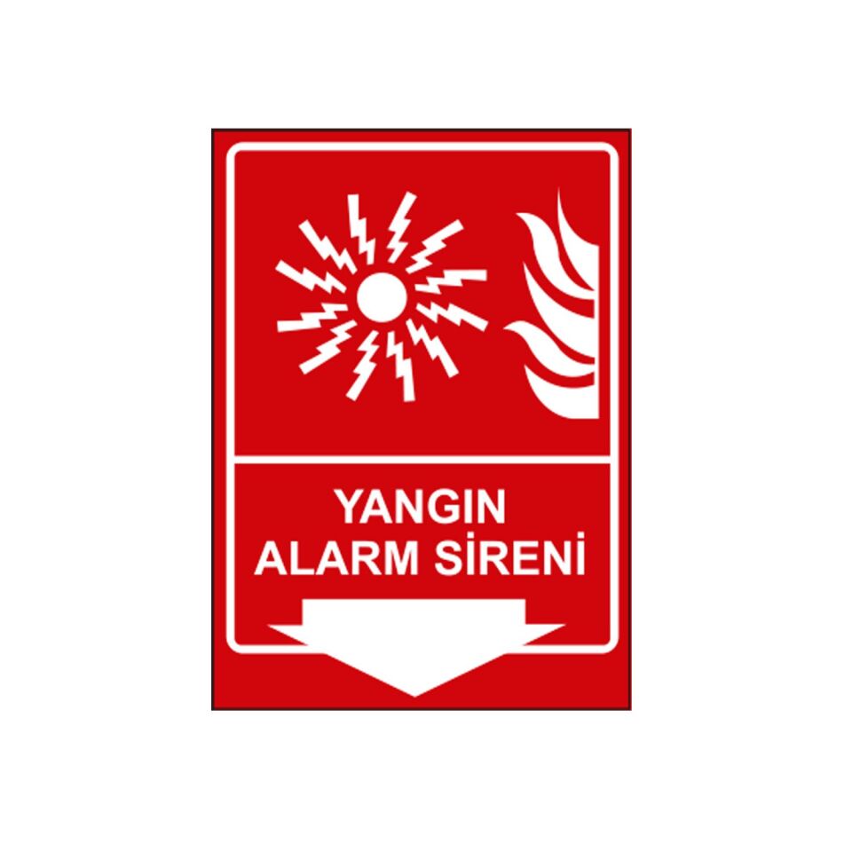 Yangın Alarm Sireni Uyarı Levhası