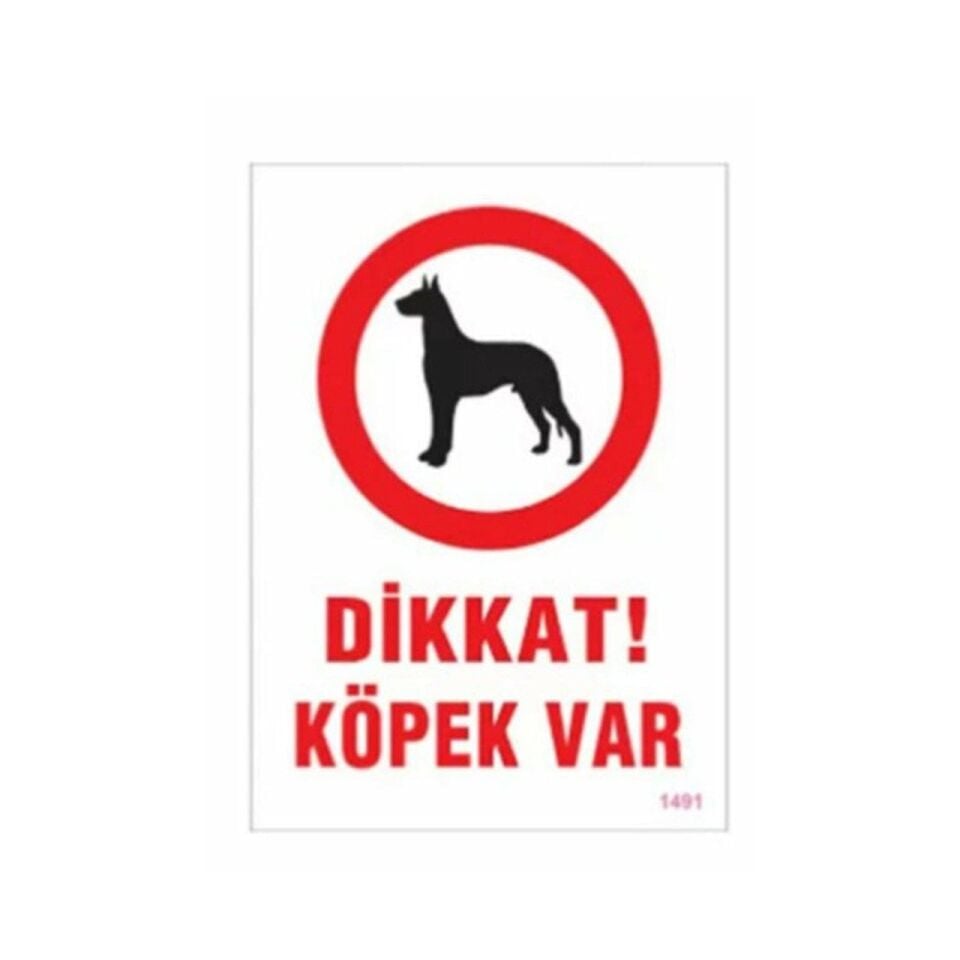 Dikkat Köpek Var Levhası - 1