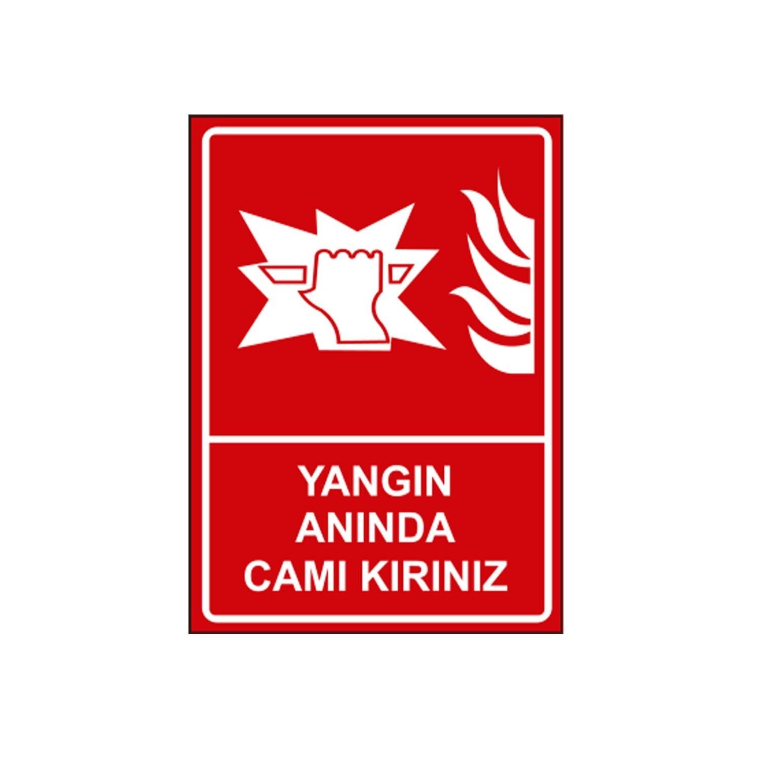 Yangın Anında Camı Kırınız