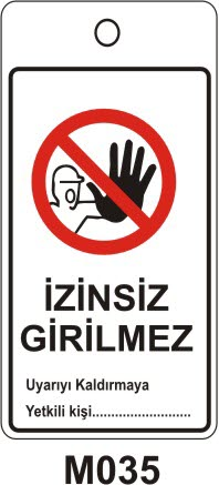 İzinsiz Girilmez (Asılabilir Etiket)