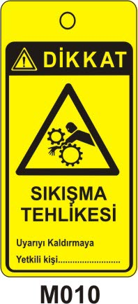 Sıkışma Tehlikesi (Asılabilir Etiket)