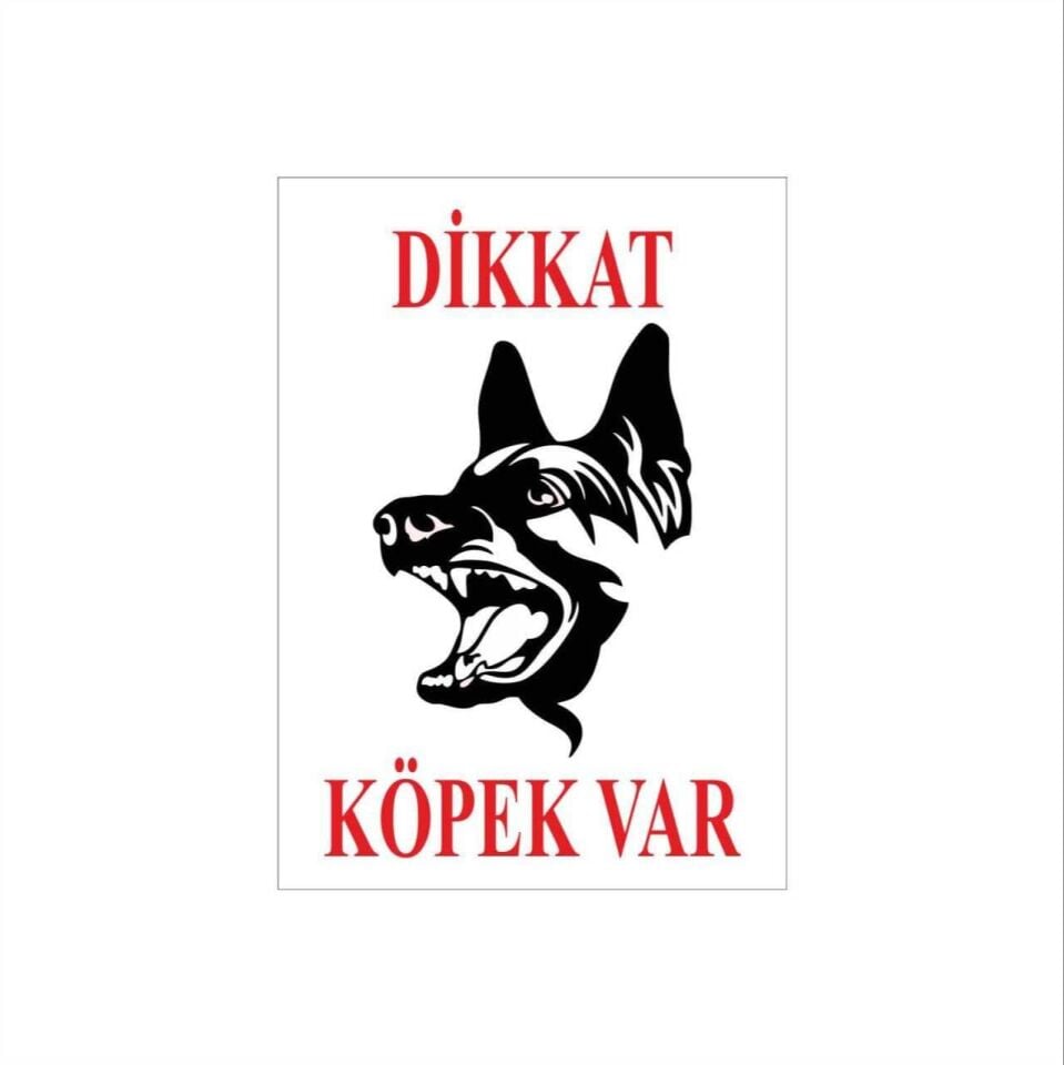 Dikkat Köpek Var Levhası | Köpek Var Tabelası Uyarı Levhası