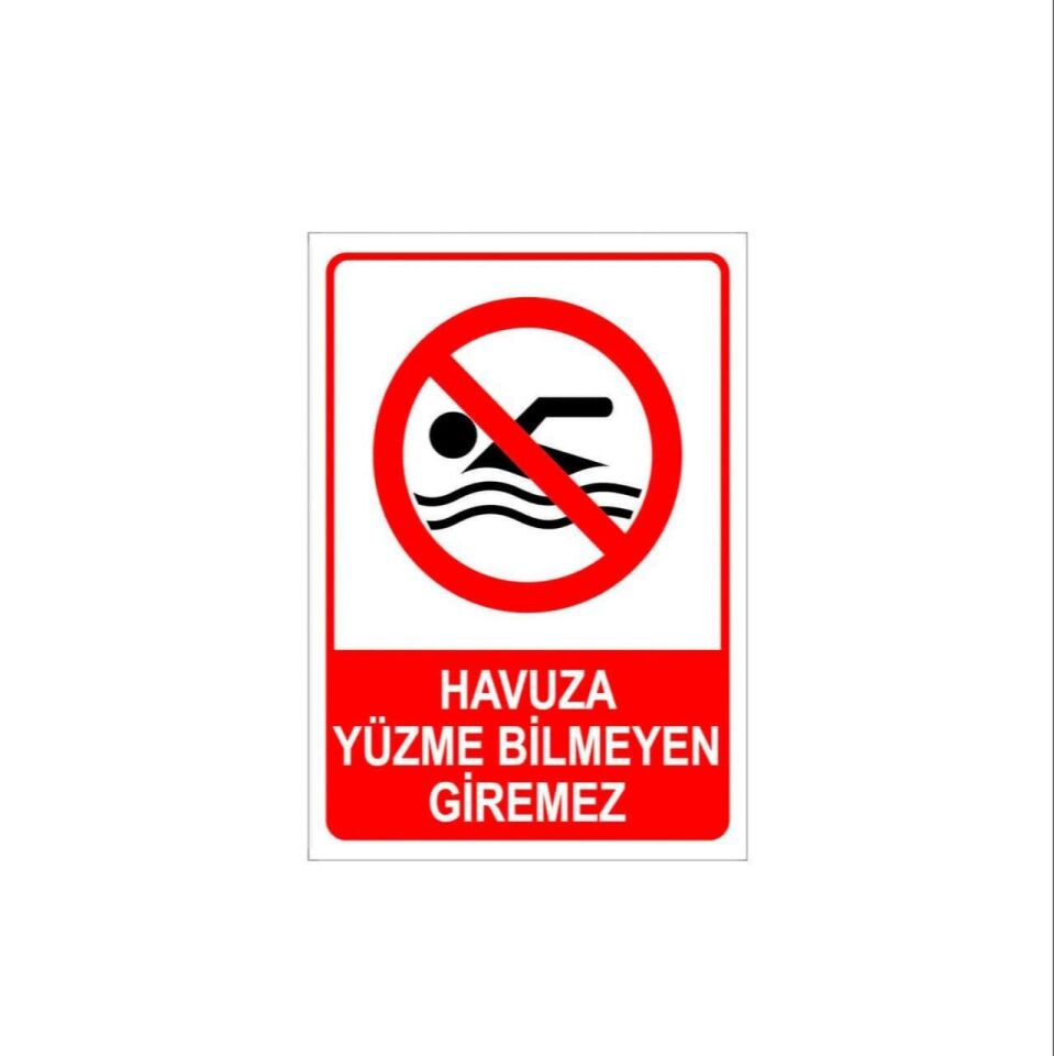 Havuza Yüzme Bilmeyen Giremez Levhası