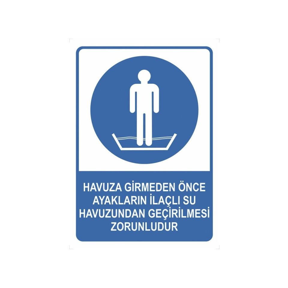 Havuza Girmeden Önce Ayakları Yıkayın Levhası