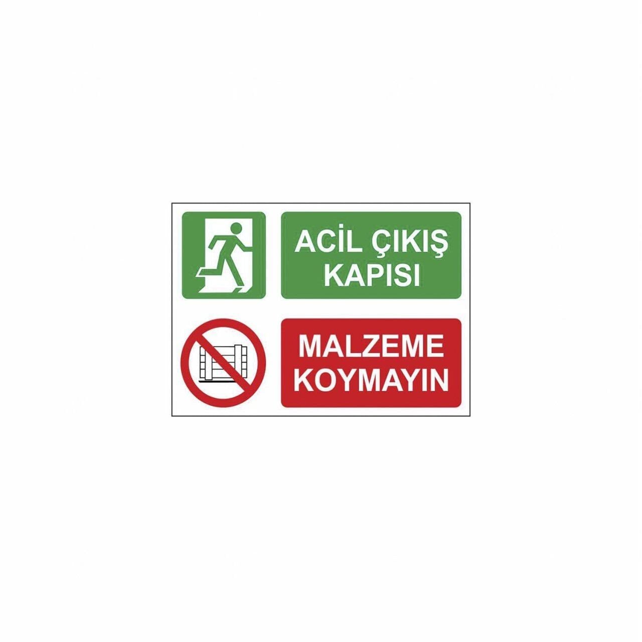 Acil Cıkış Önü Malzeme Koymayın Levhası