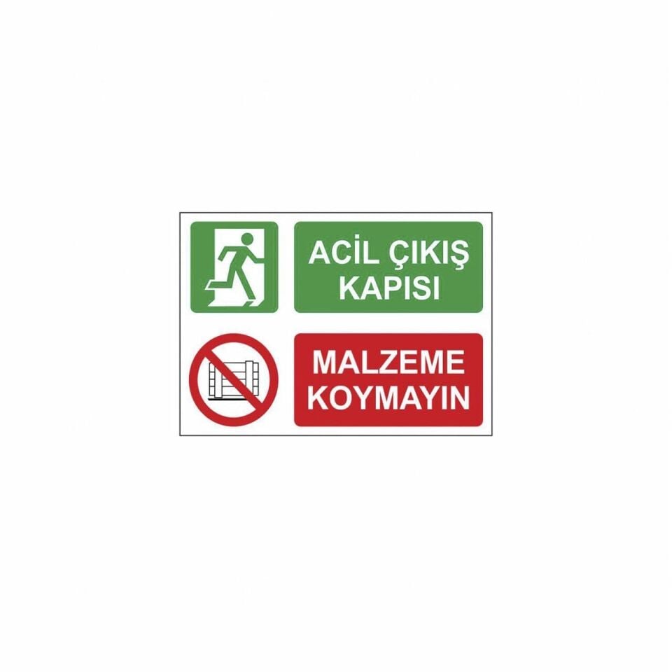 Acil Cıkış Önü Malzeme Koymayın Levhası