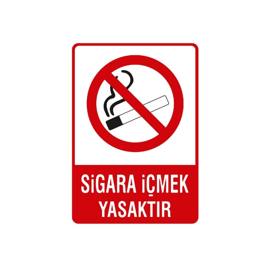 Sigara İçmek Yasaktır Levhası