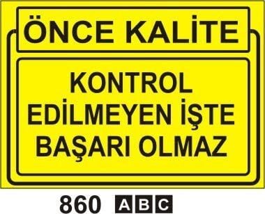 Kontrol Edilmeyen İşte Başarı Olmaz