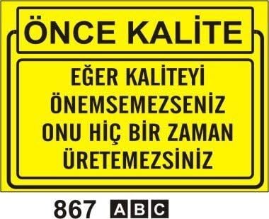 Eğer Kaliteyi Düşünmezseniz Onu Hiç Üretemezsiniz