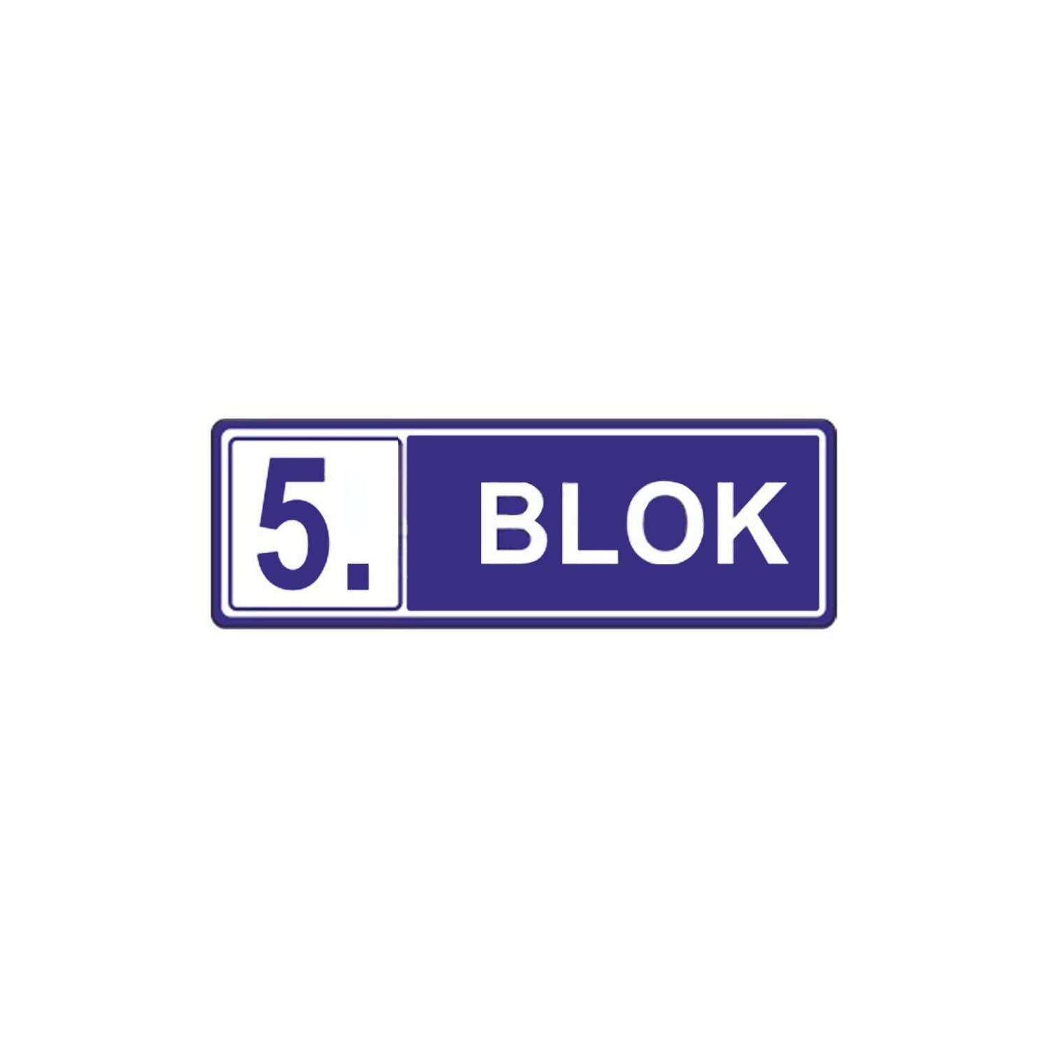 5. Blok Levhası | Apartman Blok Levhası