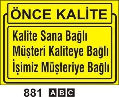 Kalite Sana Bağlı Müşteri kaliteye Bağlı ...