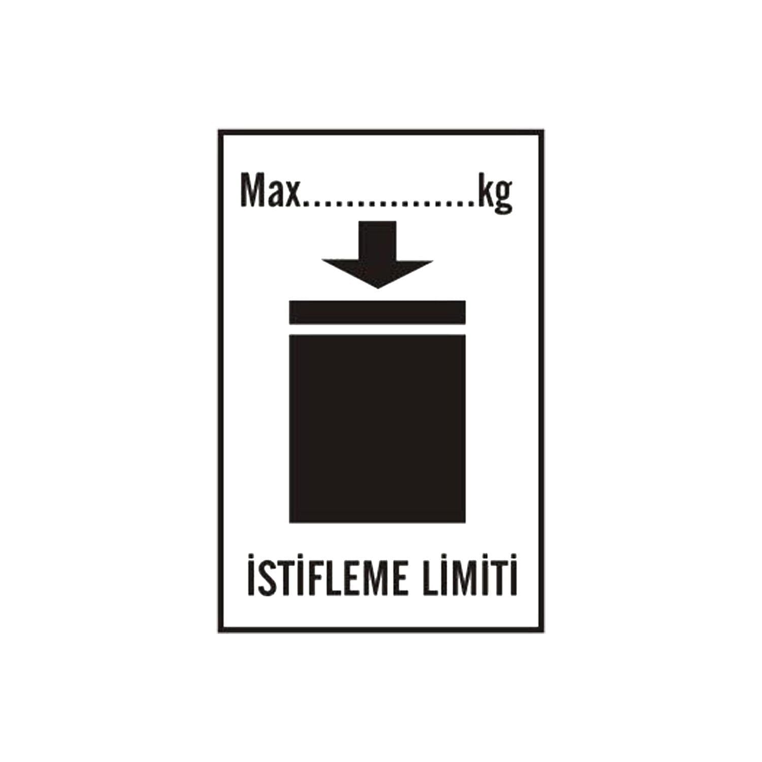 Transport Etiketleri (Max. İstifleme Limiti Etiketi)