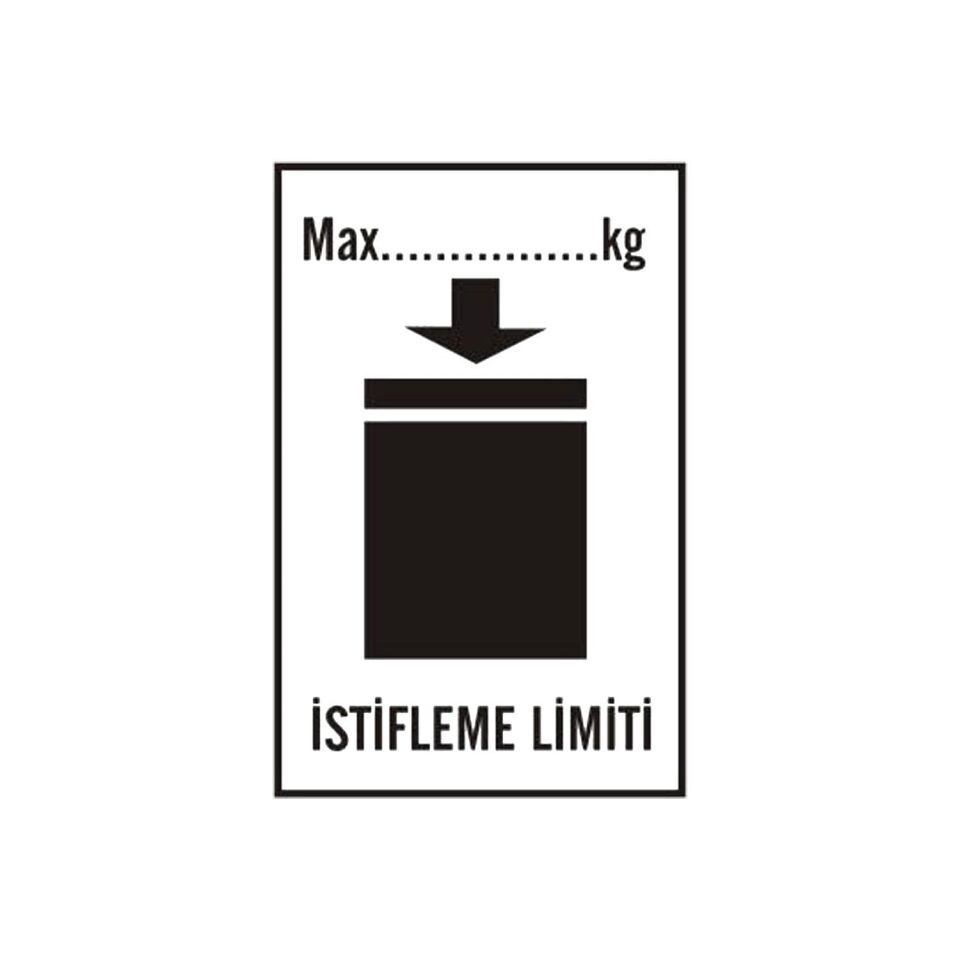 Transport Etiketleri (Max. İstifleme Limiti Etiketi)