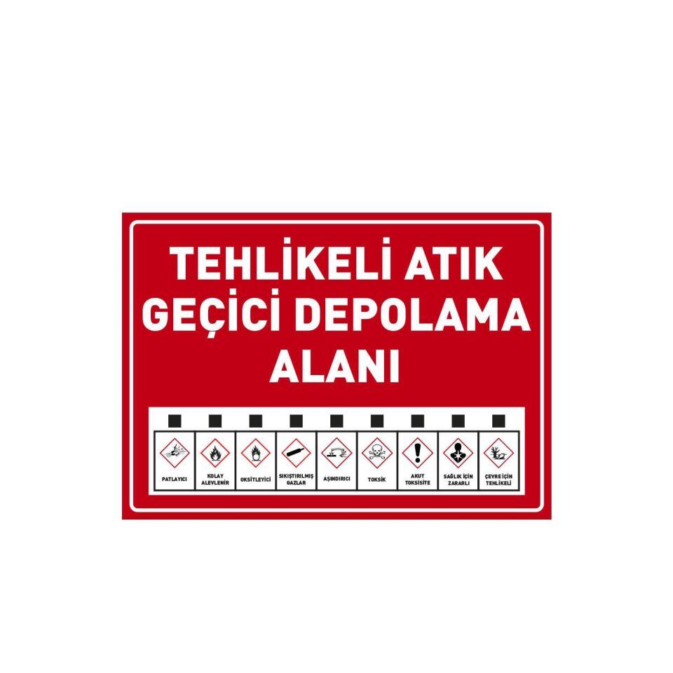 Tehlikeli Atık Geçici Depolama Alanı Levhası