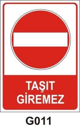 Taşıt Giremez