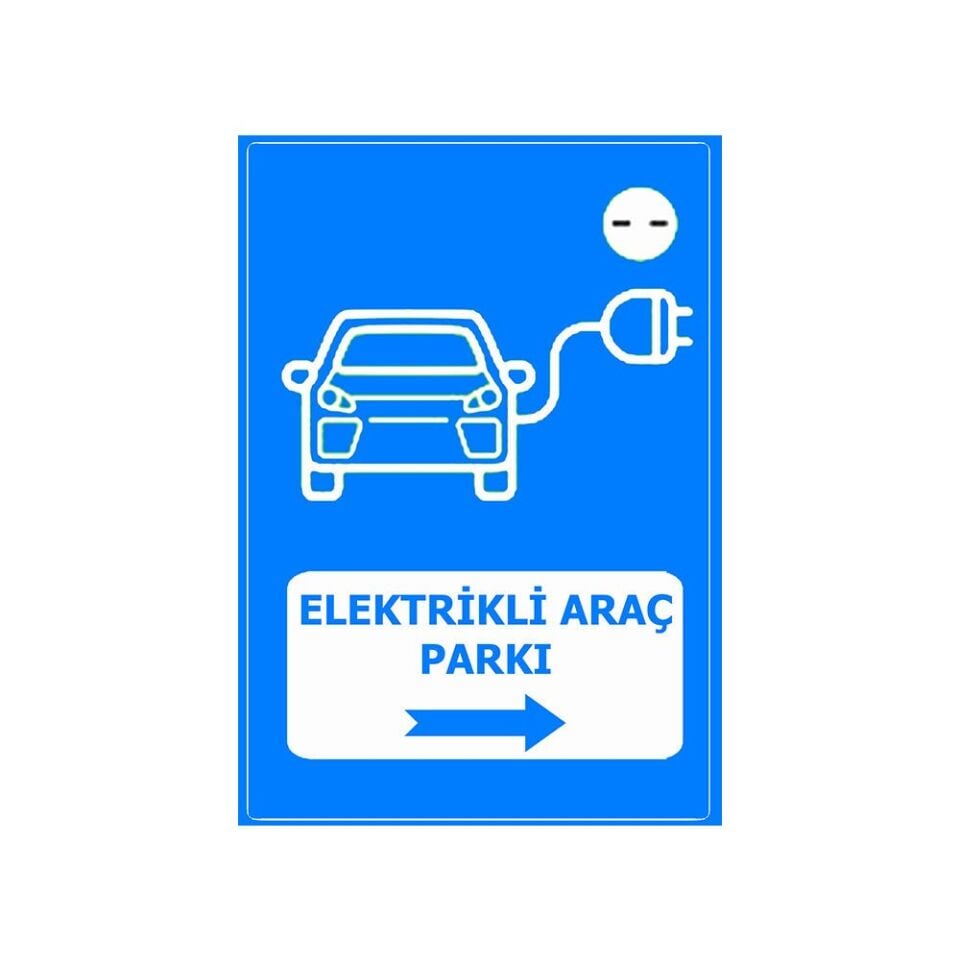 Elektrikli Araç Parkı Sağ Yön Levha