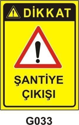 Şantiye Çıkışı