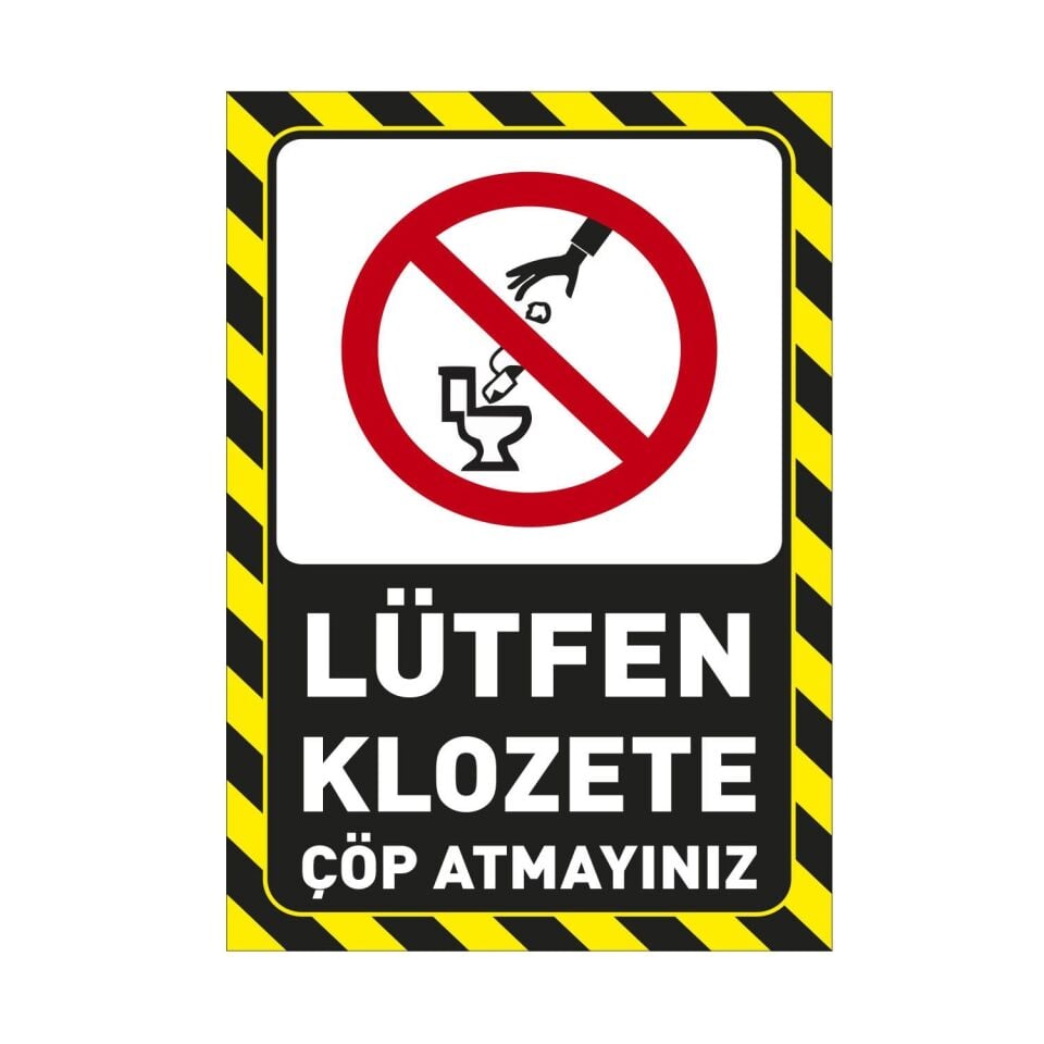 Klozete Kağıt Atmayınız Levhası