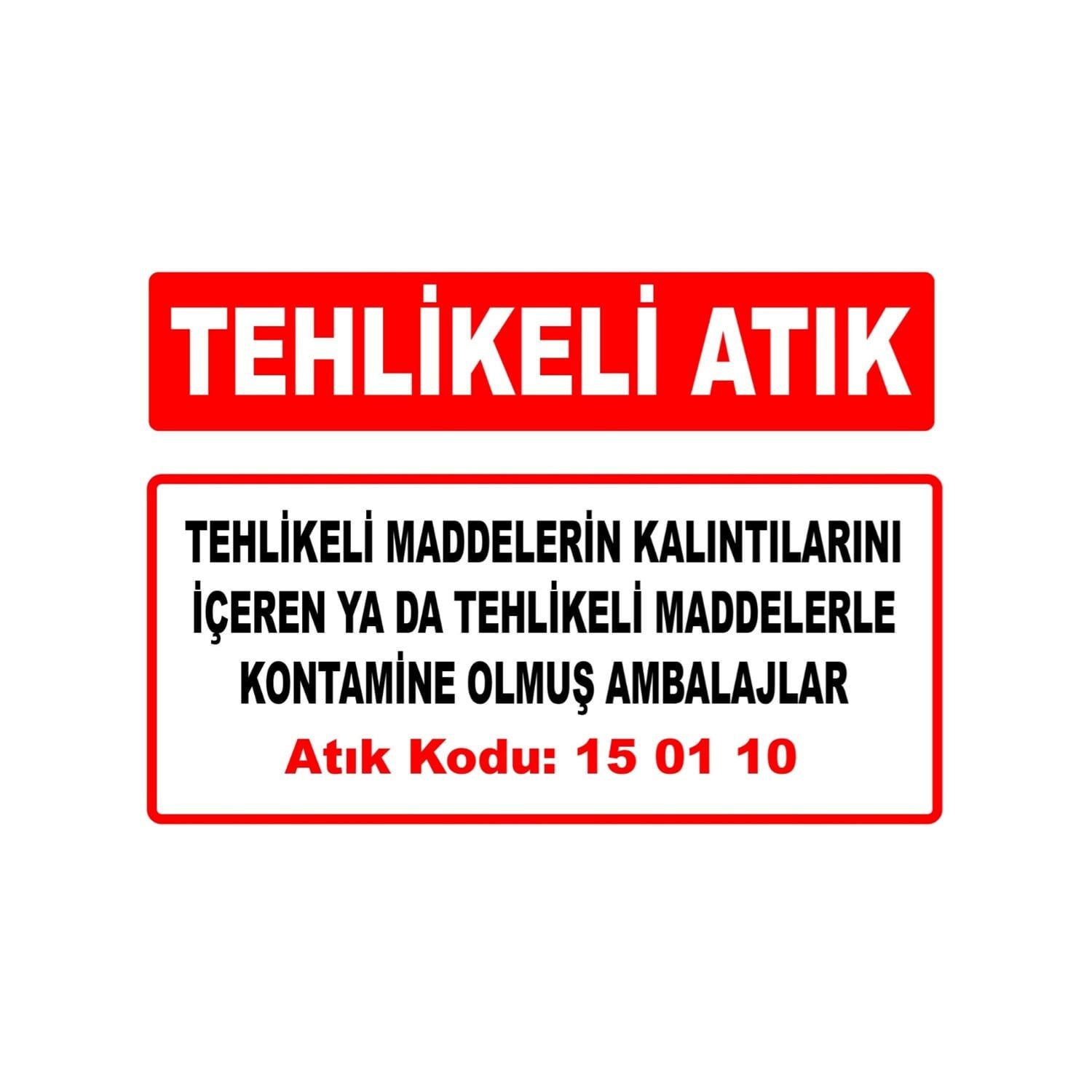 Tehlikeli Atık Madde Kalıntıları Levhası