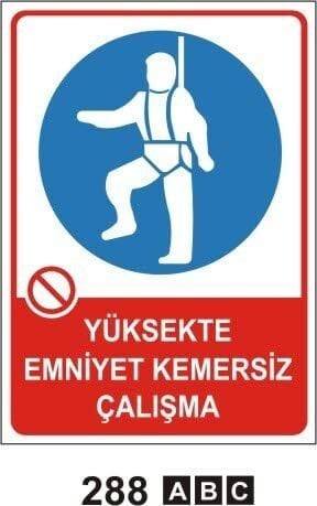 Yüksekte Emniyet Kemersiz Çalışma