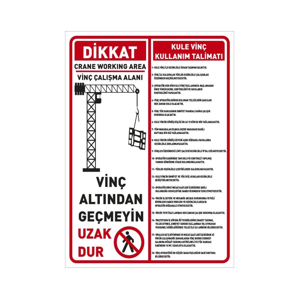 Kule Vinç Kullanım Talimatı Uyarı Levhası
