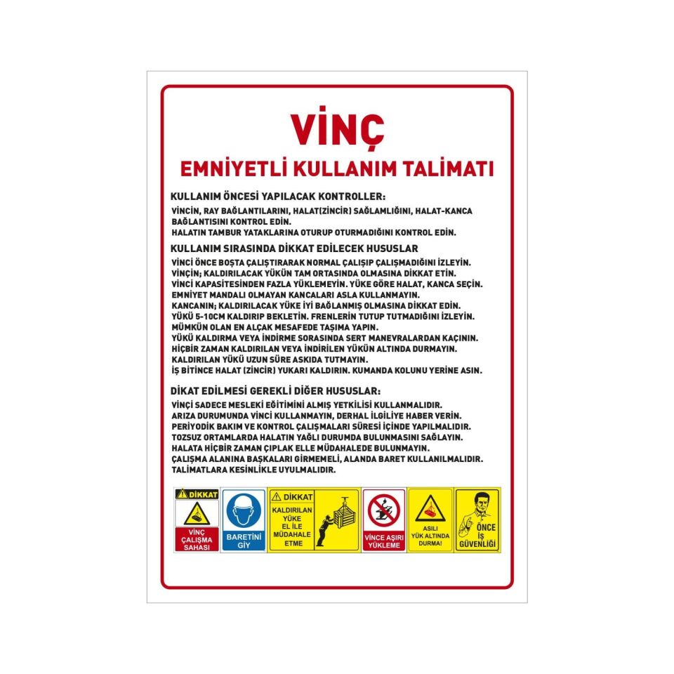 Vinç Emniyetli Kullanım Talimatı Uyarı Levhası