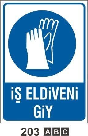 İş Eldiveni Giy Levhası