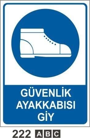 Güvenlik Ayakkabısı Giy Levhası