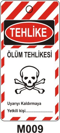 Ölüm Tehlikesi (Asılabilir Etiket)