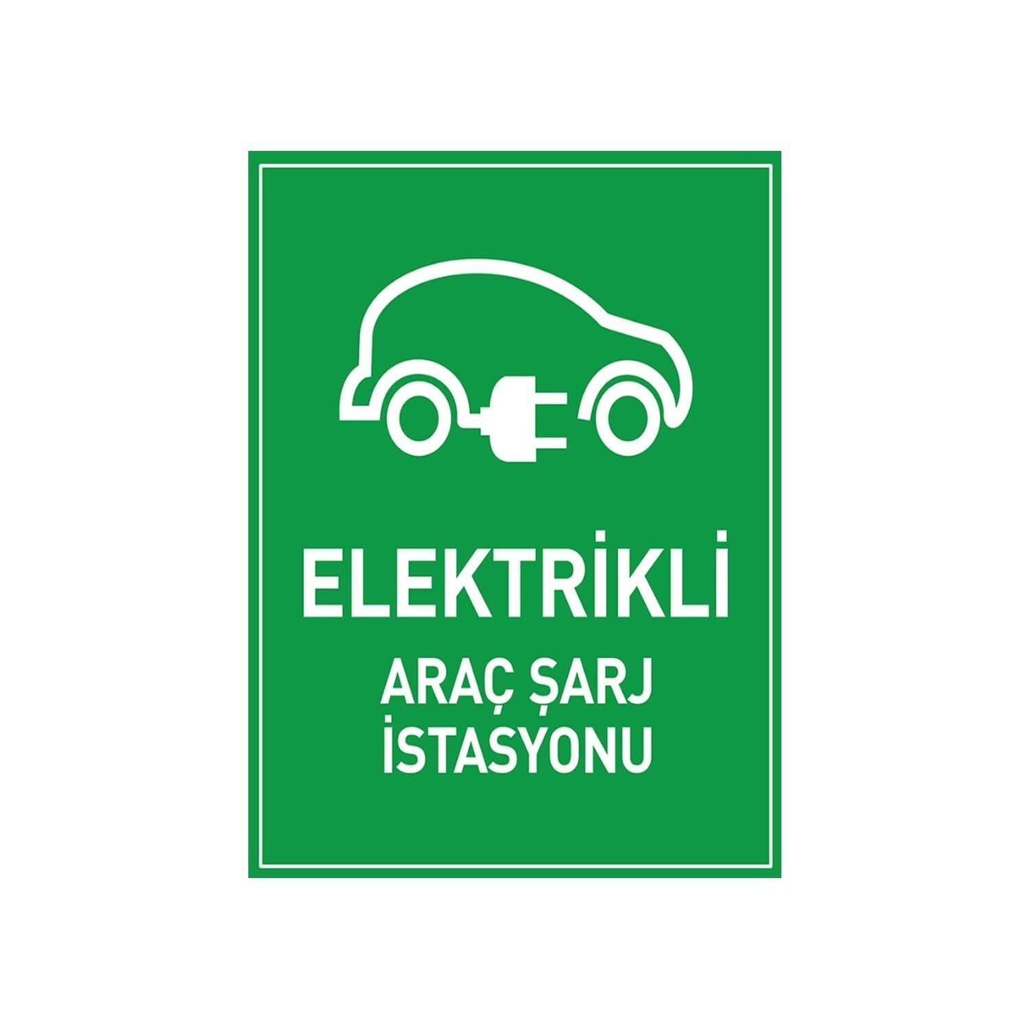 Elektrikli Araç Şarj İstasyonu Levhası