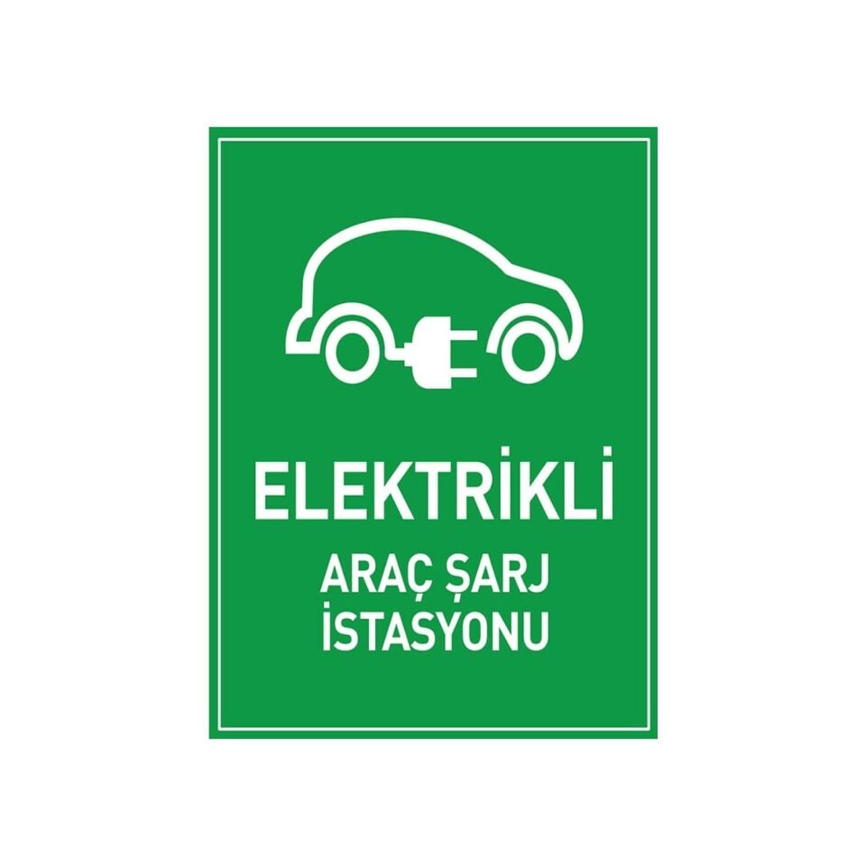 Elektrikli Araç Şarj İstasyonu Levhası