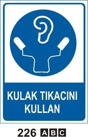 Kulak Tıkacını Kullan Levhası