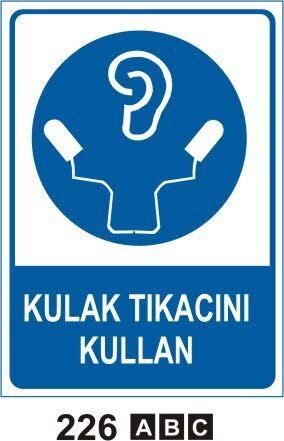 Kulak Tıkacını Kullan Levhası
