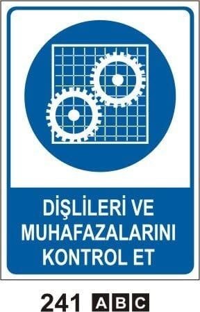Dişlileri ve Muhafazalarını Kontrol Et