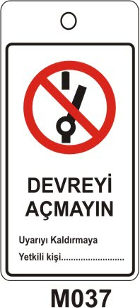 Devreyi Açmayın (Asılabilir Etiket)