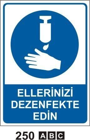 Ellerinizi Dezenfekte Edin Levhası