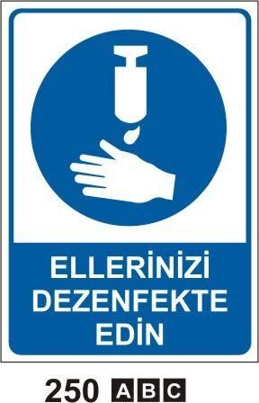 Ellerinizi Dezenfekte Edin Levhası