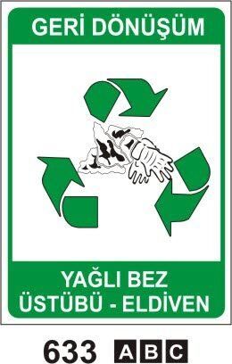 Yağlı Bez Üstübü Eldiven (Geri Dönüşüm/Tehlikeli Atık Levhası)