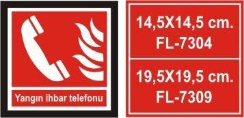 Yangın İhbar Telefonu Fotolümen Tabela